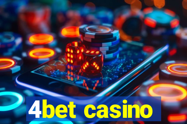 4bet casino